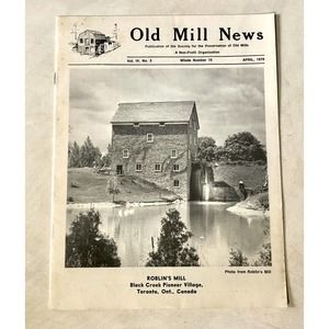 Vintage 1976 Old Mill News Magazine Roblin’s Black Creek Pioneer Village Toronto